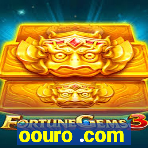 oouro .com